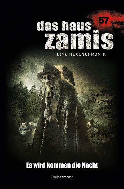 Das Haus Zamis 57 &ndash; Es wird kommen die Nacht - Susanne Wilhelm, Logan Dee