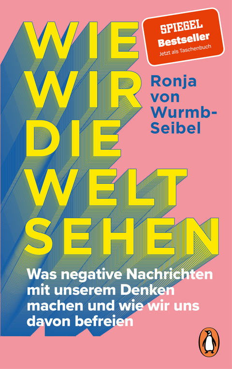 Wie wir die Welt sehen - Ronja von Wurmb-Seibel