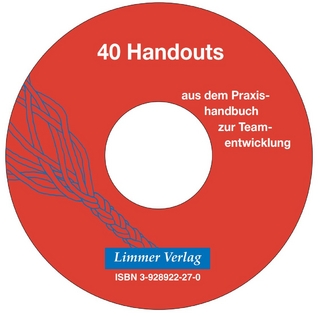 40 Handouts aus dem Praxishandbuch zur Teamentwicklung