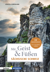 Mit Geist & F&uuml;&szlig;en S&auml;chsische Schweiz - J&uuml;gen Gerrmann