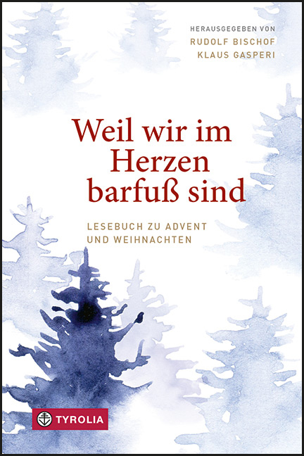 Weil wir im Herzen barfu&szlig; sind - 