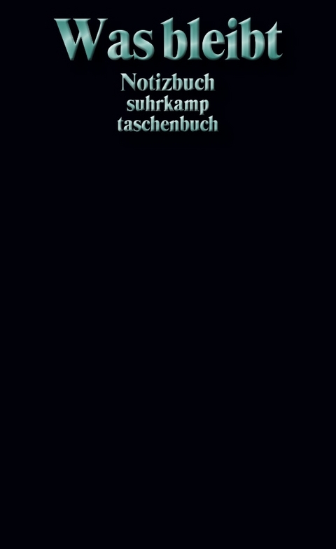 Notizbuch »Was bleibt«