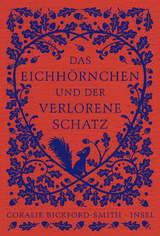 Das Eichhörnchen und der verlorene Schatz - Coralie Bickford-Smith