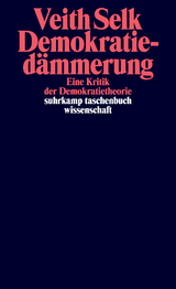 Demokratied&auml;mmerung - Veith Selk