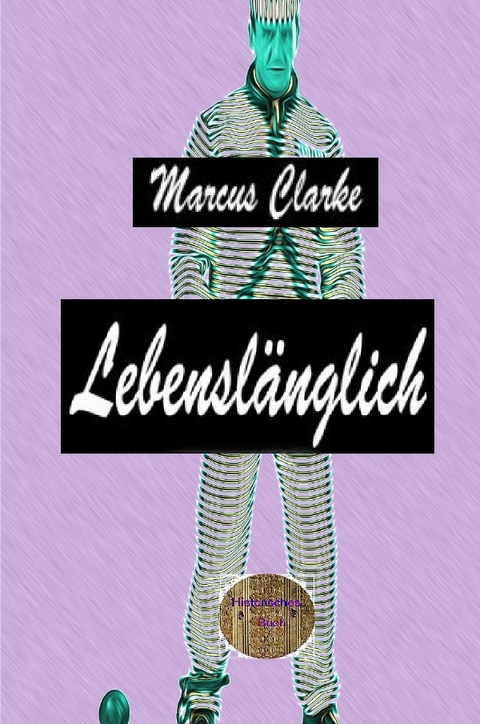 Lebensl&auml;nglich - Marcus Clarke