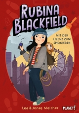Rubina Blackfield 1: Mit der Lizenz zum Spionieren - Lea Melcher, Jonas Melcher
