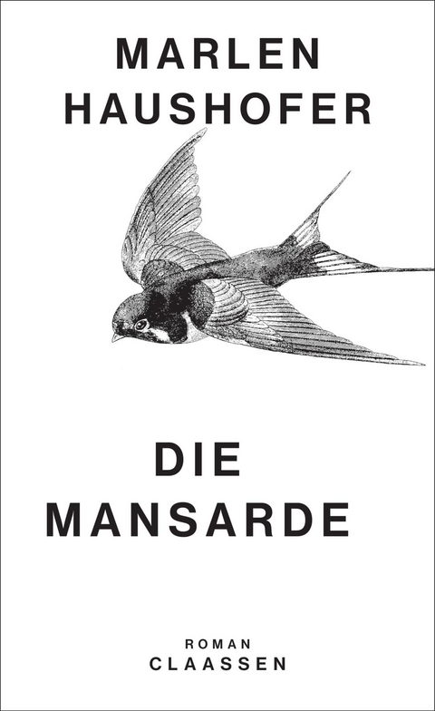 Die Mansarde (Marlen Haushofer: Die gesammelten Romane und Erz&auml;hlungen 5) - Marlen Haushofer