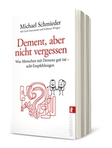 Dement, aber nicht vergessen - Michael Schmieder, Uschi Entenmann