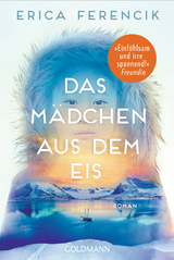 Das M&auml;dchen aus dem Eis - Erica Ferencik