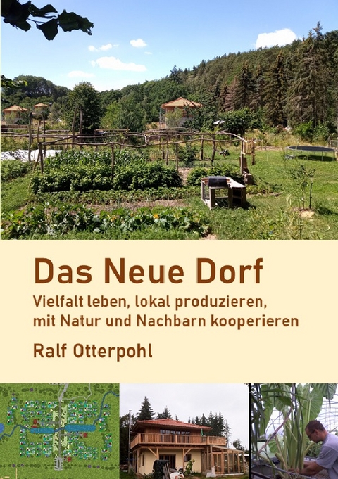 Das Neue Dorf - Ralf Otterpohl