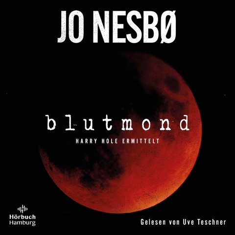 Blutmond (Ein Harry-Hole-Krimi 13) - Jo Nesb&oslash;