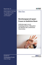 Beziehungsgewalt gegen Frauen im l&auml;ndlichen Raum - Silke Clerc