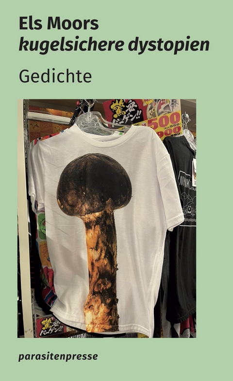 kogelvrije dystopieën / kugelsichere dystopien - Els Moors