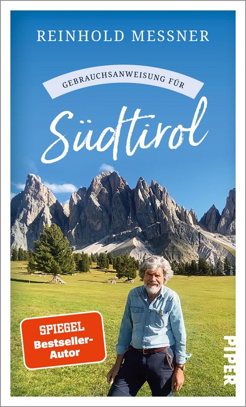 Gebrauchsanweisung f&uuml;r S&uuml;dtirol - Reinhold Messner