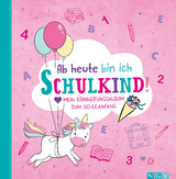 Ab heute bin ich Schulkind! Mein Erinnerungsalbum zum Schulanfang