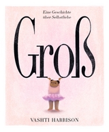 Gro&szlig; - Vashti Harrison