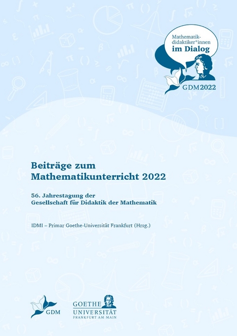 Beitr&auml;ge zum Mathematikunterricht 2022