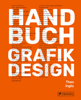 Handbuch Grafikdesign - Theo Inglis