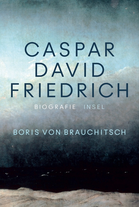 Caspar David Friedrich - Boris von Brauchitsch