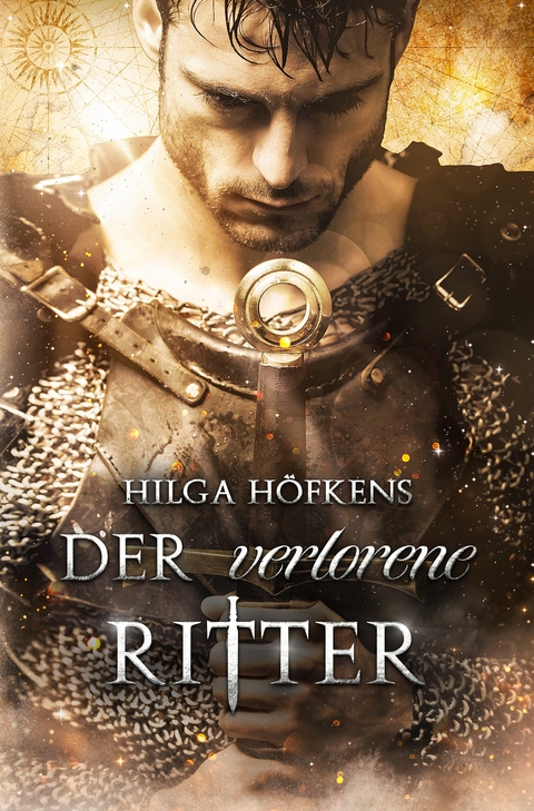Der verlorene Ritter - Hilga H&ouml;fkens