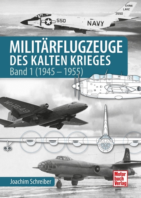 Milit&auml;rflugzeuge des Kalten Krieges - Joachim Schreiber