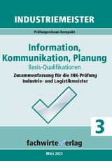 Industriemeister: Information, Kommunikation, Planung - Fresow, Reinhard