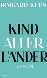 Kind aller L&auml;nder - Irmgard Keun