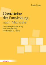Grenzsteine der Entwicklung - Renate Berger