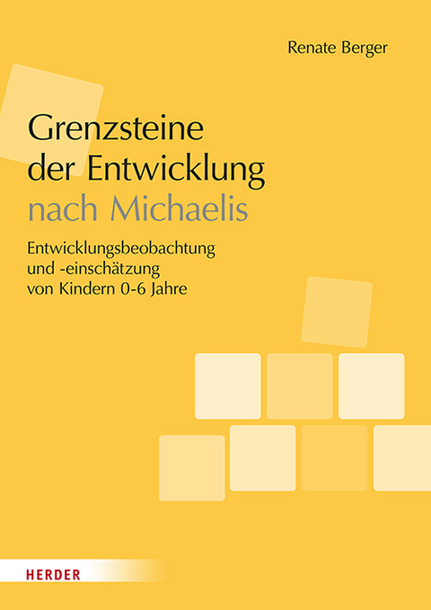 Grenzsteine der Entwicklung - Renate Berger