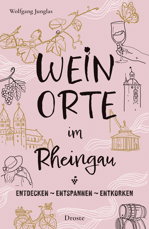 Weinorte im Rheingau - Wolfgang Junglas