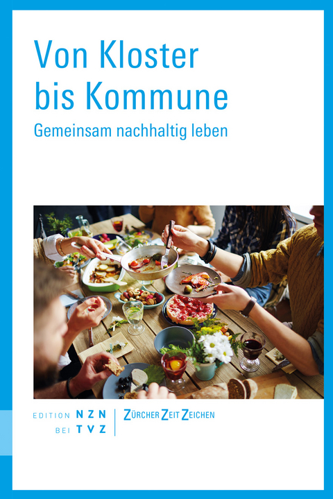 Von Kloster bis Kommune - 