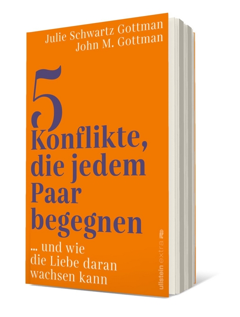 5 Konflikte, die jedem Paar begegnen - John M. Gottman, Julie Schwartz Gottman
