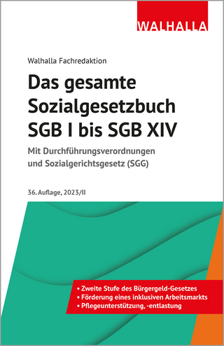 Das gesamte Sozialgesetzbuch SGB I bis SGB XIV