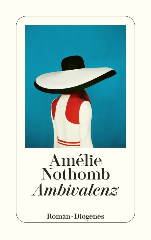 Ambivalenz - Am&eacute;lie Nothomb