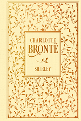 Shirley - Charlotte Bronte