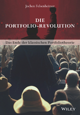 Die Portfolio-Revolution - Jochen Felsenheimer