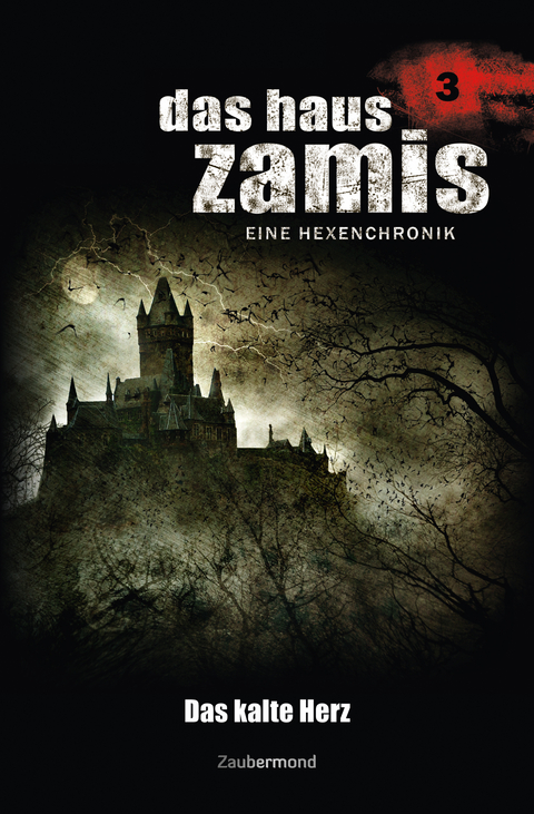 Das Haus Zamis 03 &ndash; Das kalte Herz - Ernst Vlcek, Neal Davenport