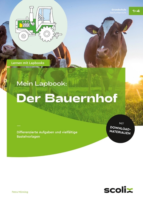 Mein Lapbook: Der Bauernhof - Petra M&ouml;nning