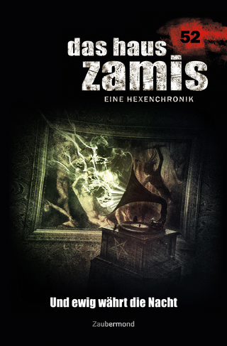 Das Haus Zamis 52 – Und ewig währt die Nacht