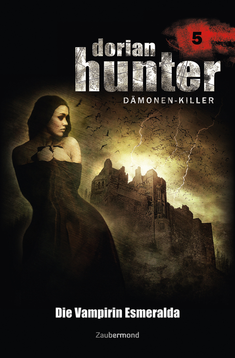 Dorian Hunter Buch 05 &ndash; Die Vampirin Esmeralda - Ernst Vlcek, Neal Davenport