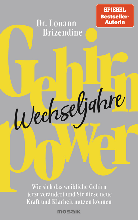 Gehirnpower Wechseljahre - Louann Brizendine