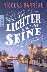 Tausend Lichter &uuml;ber der Seine - Nicolas Barreau
