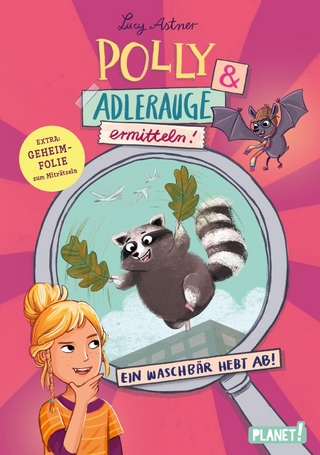 Polly Schlottermotz 1: Polly & Adlerauge ermitteln