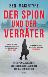 Der Spion und der Verr&auml;ter - Ben Macintyre