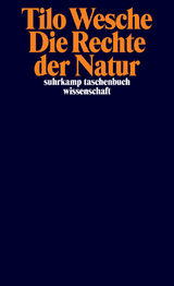 Die Rechte der Natur - Tilo Wesche