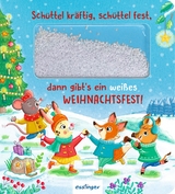 Sch&uuml;ttel-Pappe: Sch&uuml;ttel kr&auml;ftig, sch&uuml;ttel fest, dann gibt&rsquo;s ein wei&szlig;es Weihnachtsfest! - Madlen Ottenschl&auml;ger