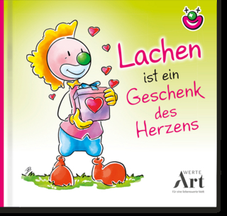 Lachen ist ein Geschenk des Herzens