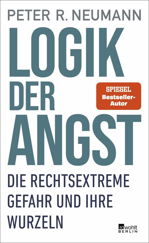 Logik der Angst - Peter R. Neumann