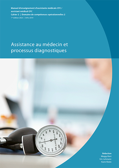 Cahier 2: Assistance au m&eacute;decin et processus diagnostiques (Imprim&eacute; avec e-book)
