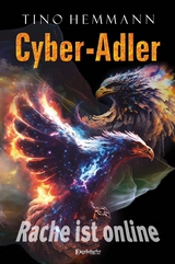 Cyber-Adler - Tino Hemmann
